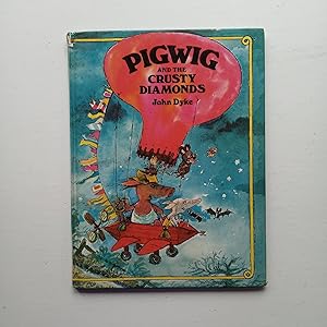 Pigwig and the Crusty Diamonds