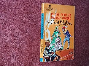 Seller image for IN THE FIFTH AT MALORY TOWERS for sale by Ron Weld Books