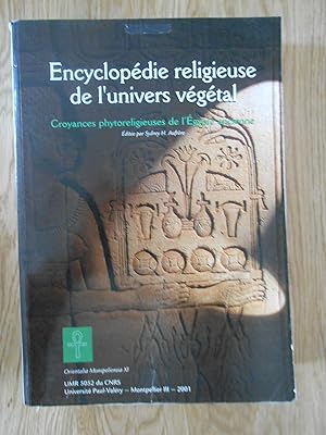 Encyclopédie religieuse de l'univers végétal - Croyances phytoreligieuses de l'Egypte ancienne - ...
