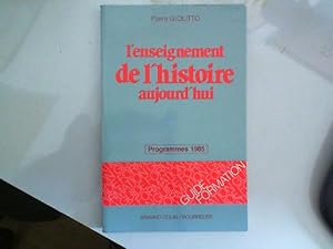 Imagen del vendedor de Enseignement de l'histoire aujourd'hui a la venta por JLG_livres anciens et modernes