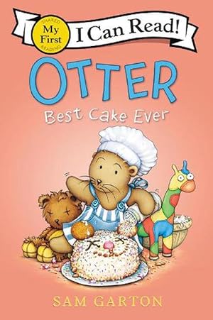 Seller image for Otter: Best Cake Ever (Paperback) for sale by Grand Eagle Retail