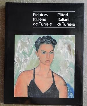Peintres italiens de Tunisie. - Pittori italiani di Tunisia.