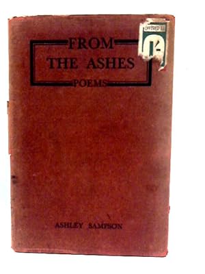 Bild des Verkufers fr From the Ashes: Poems zum Verkauf von World of Rare Books