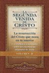 La Segunda Venida de Cristo (Vol. II) (the Second Coming of Christ, Vol. II - Spanish Version): L...