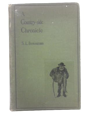 Imagen del vendedor de A Country-side Chronicle: Leaves From the Diary of an Idle Year in Four Seasons a la venta por World of Rare Books