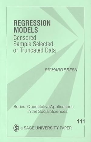 Imagen del vendedor de Regression Models : Censored, Sample-Selected, or Truncated Data a la venta por GreatBookPricesUK