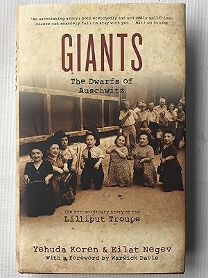 Immagine del venditore per Giants: The Dwarfs of Auschwitz: The Extraordinary Story of the Lilliput Troupe venduto da Beach Hut Books