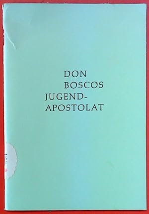 Seller image for Don Boscos Jugendapostolat for sale by biblion2