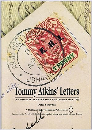 Seller image for Tommy Atkins' Letters., The history of the British Army Postal Service from 1795. for sale by Pennymead Books PBFA