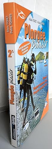 Image du vendeur pour Plonge plaisir Niveau 2 : Plongeur autonome 20 m, plongeur encadr 40 m mis en vente par Librairie Thot