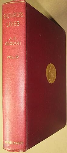 Imagen del vendedor de Plutarch?s Lives. The Translation called Dryden?s. Corrected from the Greek and Revised by A.H. Clough. Volume 4 ONLY a la venta por Winghale Books