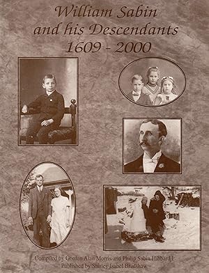 William Sabin and His Descendants 1609 - 2000 Volume 1