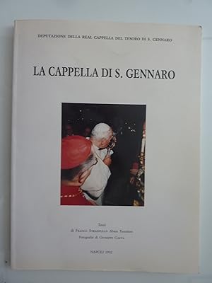 Imagen del vendedor de Deputazione della Real Cappella del Tesoro di San Gennaro LA CAPPELLA DI S. GENNARO a la venta por Historia, Regnum et Nobilia