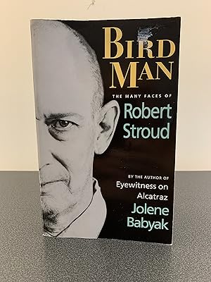 Imagen del vendedor de Bird Man: The Many Faces of Robert Stroud a la venta por Vero Beach Books