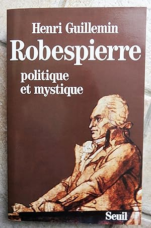 Seller image for Robespierre: politique et mystique for sale by la petite boutique de bea