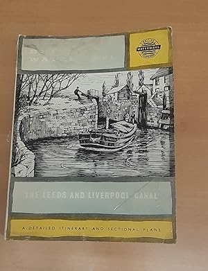 Bild des Verkufers fr British Waterways: The Leeds and Liverpool Canal. zum Verkauf von Scarthin Books ABA, ILAB.