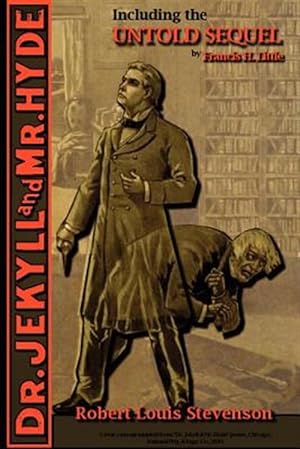 Image du vendeur pour The Strange Case of Dr. Jekyll and Mr. Hyde - Including The Untold Sequel mis en vente par GreatBookPrices