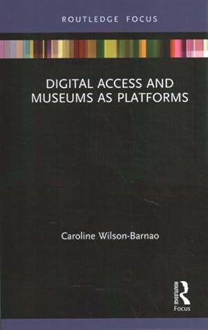 Seller image for Digital Access and Museums As Platforms for sale by GreatBookPrices