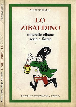 Imagen del vendedor de Lo Zibaldino Notarelle elbane , serie e facete a la venta por Biblioteca di Babele