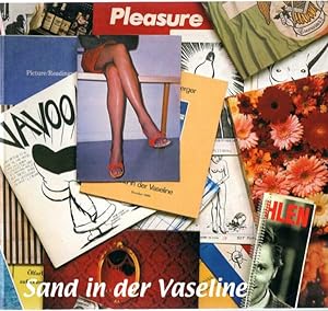 Sand in der Vaseline. Künstlerbücher II. 1980-2002. Herausgegeben von Sabine Röder. Mit einem vol...