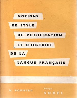 Seller image for Notion de style de versification et d'histoire de la langue francaise for sale by JP Livres