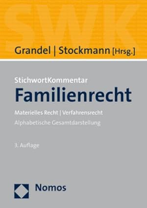 Image du vendeur pour StichwortKommentar Familienrecht : Materielles Recht | Verfahrensrecht mis en vente par AHA-BUCH GmbH