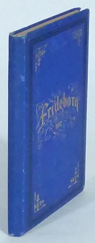 Frideborg. Folkkalender för år 1887. Tjugondeförsta årgången. Med 3 porträtt och 16 teckningar.