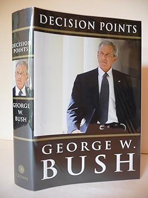 Decision Points, (Signed by President George W. Bush)