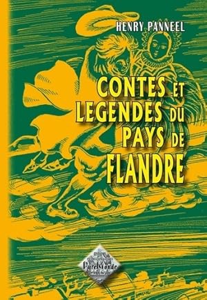 Seller image for Contes et l?gendes du pays de Flandre - Henry Panneel for sale by Book Hmisphres