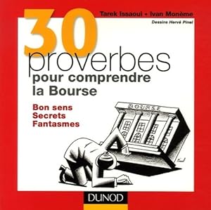 30 proverbes pour comprendre la bourse - Tarek Issaoui