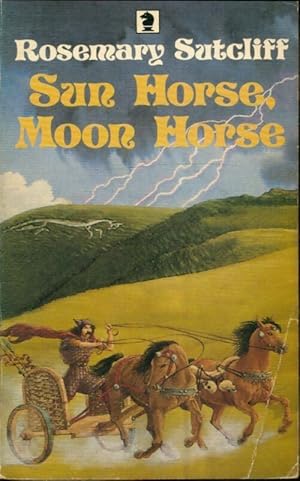 Imagen del vendedor de Sun horse, moon horse - Rosemary Sutcliff a la venta por Book Hmisphres