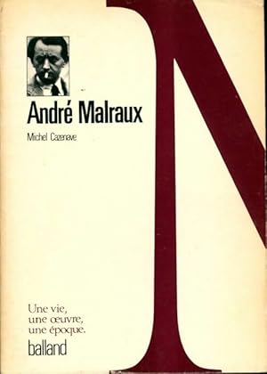 Image du vendeur pour Andr? Malraux - Michel Cazenave mis en vente par Book Hmisphres