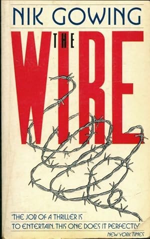 Imagen del vendedor de The wire - Nik Gowing a la venta por Book Hmisphres