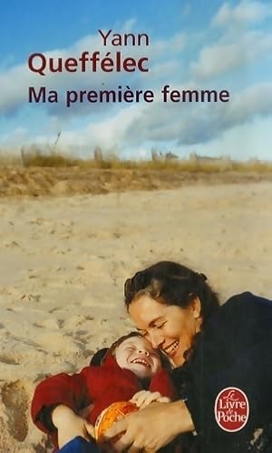 Image du vendeur pour Ma premi?re femme - Yann Queff?lec mis en vente par Book Hmisphres