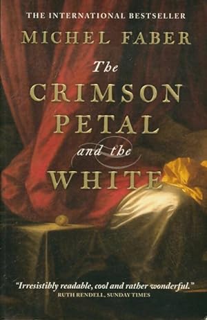 Seller image for The crimson petal and the white - Michel Faber for sale by Book Hmisphres