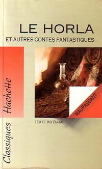 Image du vendeur pour Le horla et autres contes d'angoisse - Guy De Maupassant mis en vente par Book Hmisphres