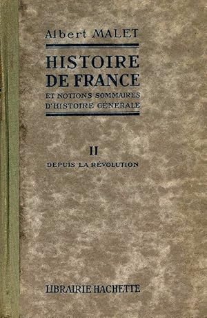 Seller image for Histoire de France Time II : Depuis la R?volution - Albert Malet for sale by Book Hmisphres