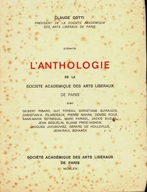 L'anthologie de la soci t  acad mique des arts lib raux de Paris - Claude Cotti