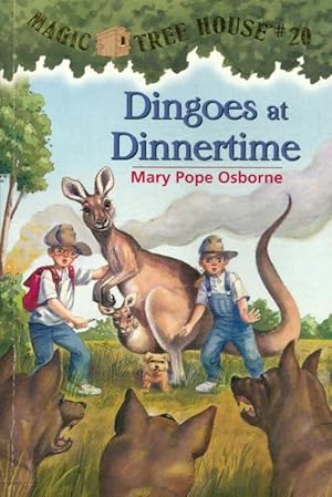 Dingoes at dinnertime - Mary Pope Osborne