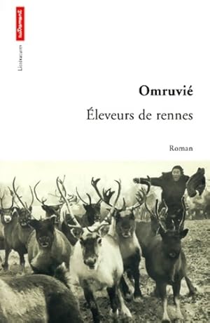 Éleveurs de rennes - Omruvié