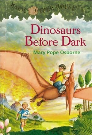 Dinosaurs before dark - Mary Pope Osborne