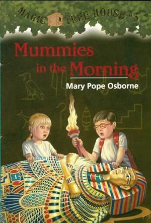 Mummies in the morning - Mary Pope Osborne