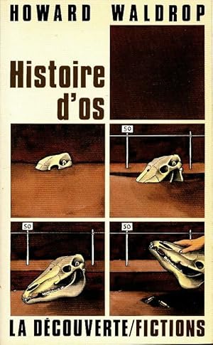 Image du vendeur pour Histoire d'os - Howard Waldrop mis en vente par Book Hmisphres