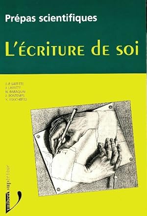 L'écriture de soi. Prepas scientifiques 1996-1998 - Jean Picano