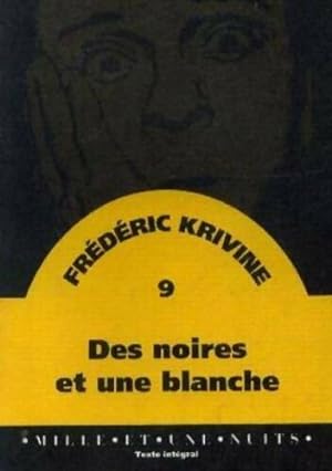 Imagen del vendedor de Des noires et une blanche - Fr?d?ric Krivine a la venta por Book Hmisphres