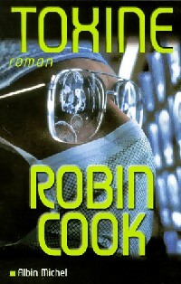 Image du vendeur pour Toxine - Robin Cook mis en vente par Book Hmisphres