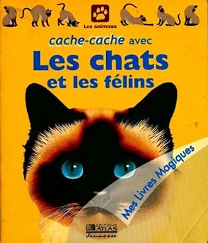 Image du vendeur pour Cache-cache avec les chats et les f?lins - Collectif mis en vente par Book Hmisphres