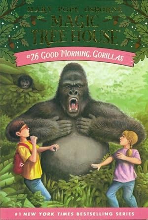 Good morning gorillas - Mary Pope Osborne