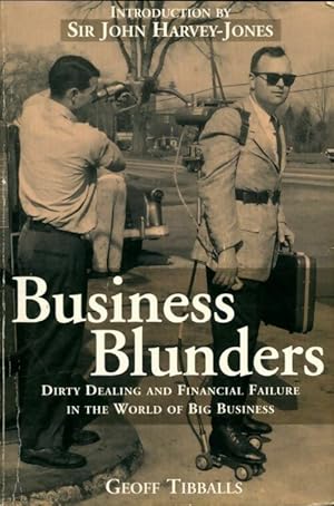 Image du vendeur pour Business blunders - John Harvey-Jones mis en vente par Book Hmisphres