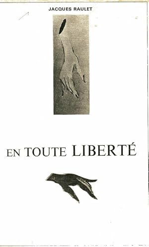 Seller image for En toute libert? - Jacques Raulet for sale by Book Hmisphres